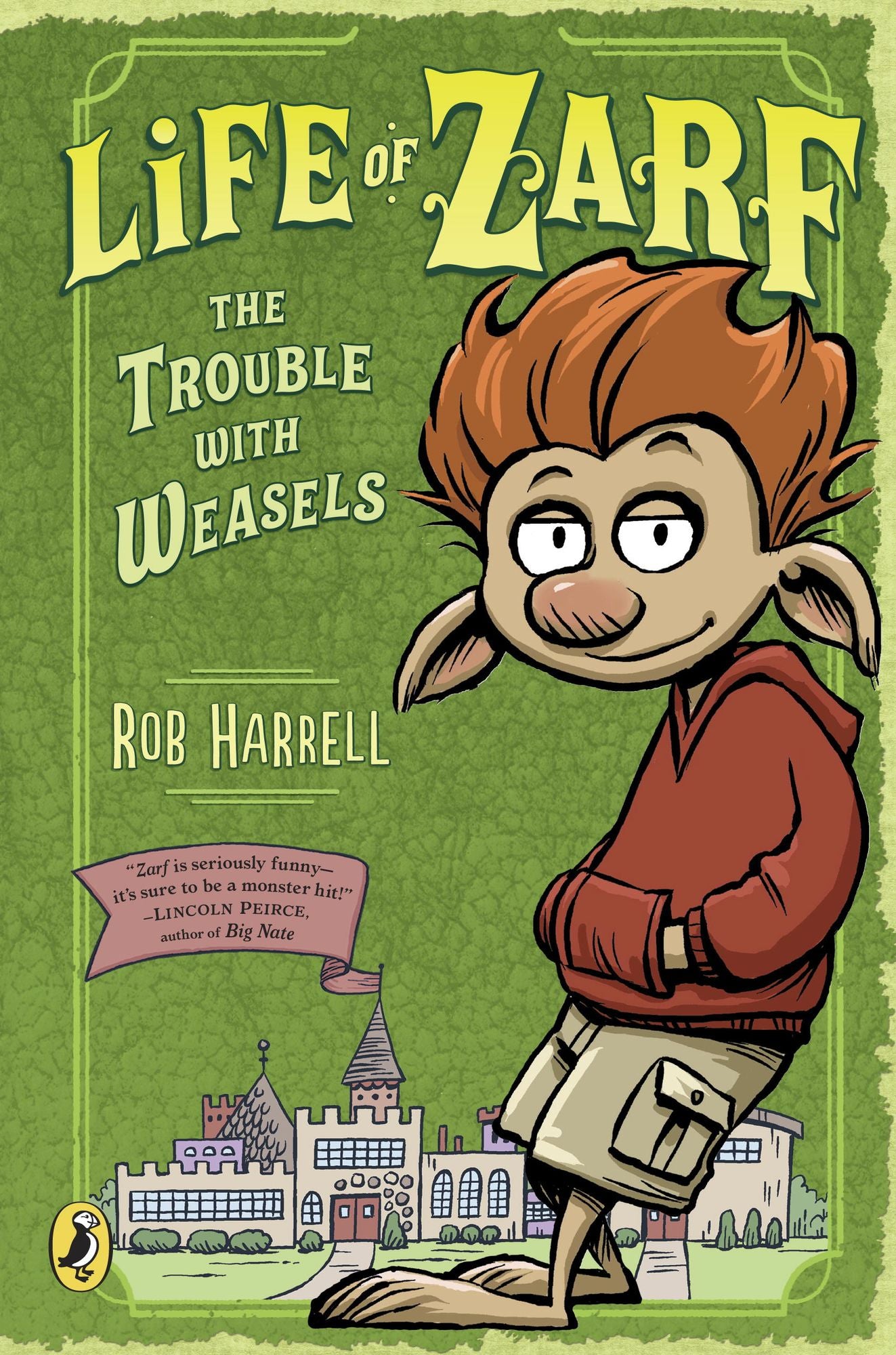 The Trouble with Weasels (Life of Zarf Series #1)