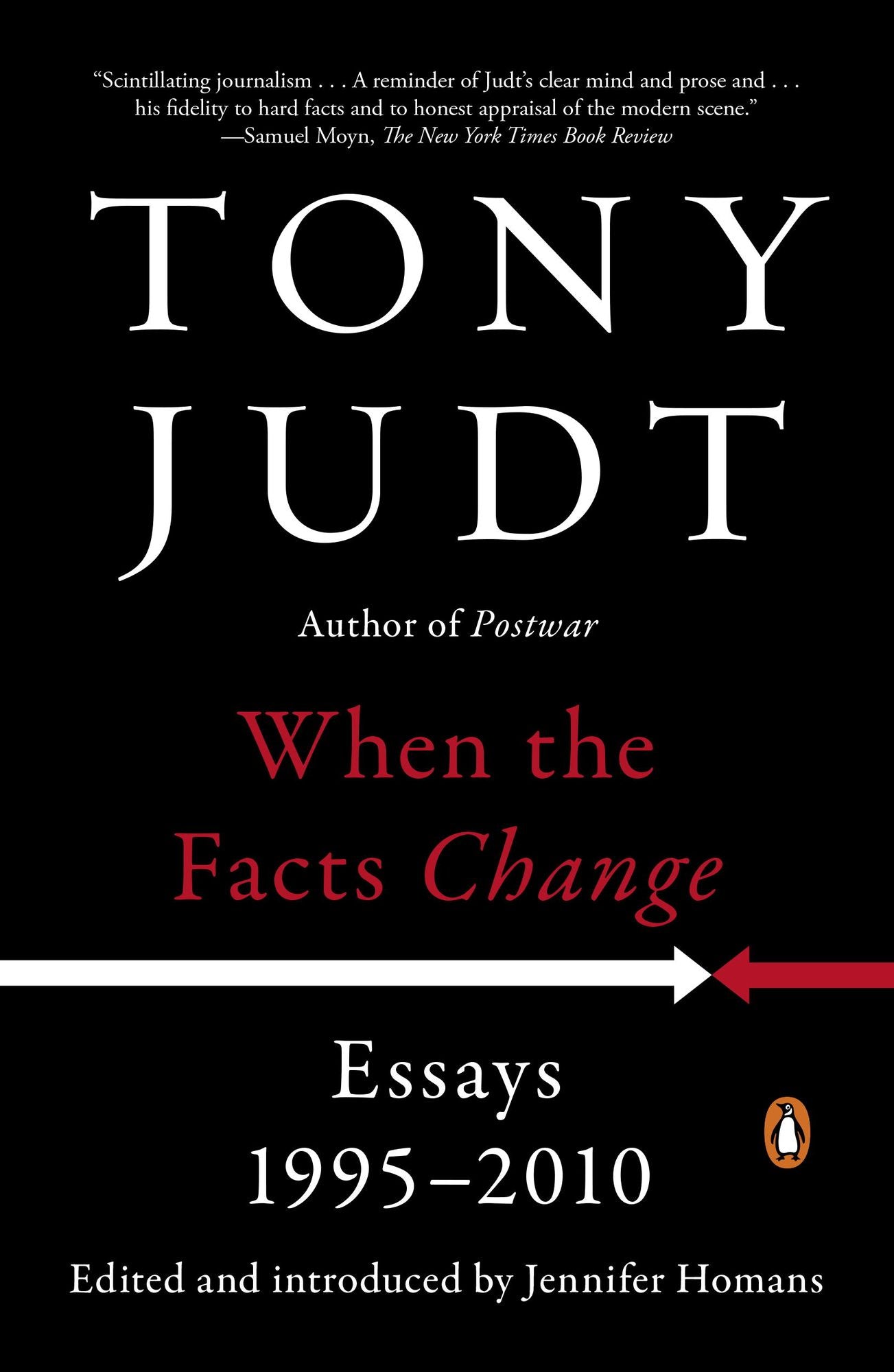 When the Facts Change: Essays, 1995-2010