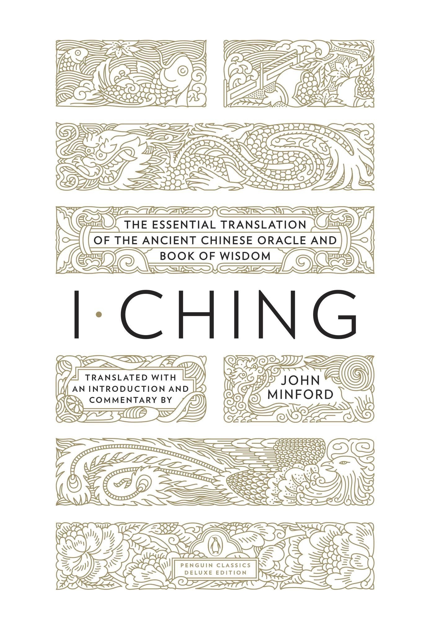 I Ching: The Essential Translation of the Ancient Chinese Oracle and Book of Wisdom