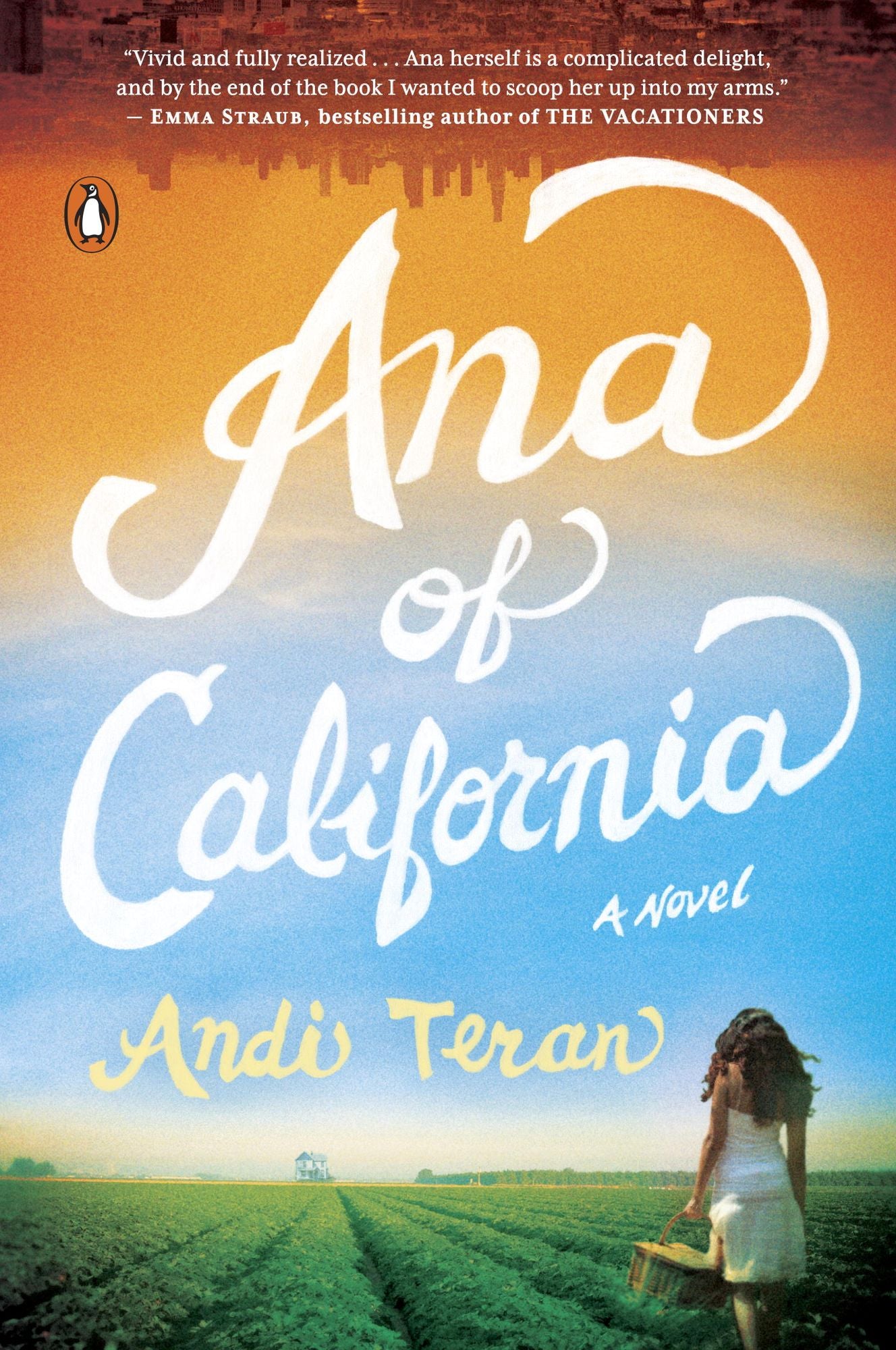 Ana of California: A Novel