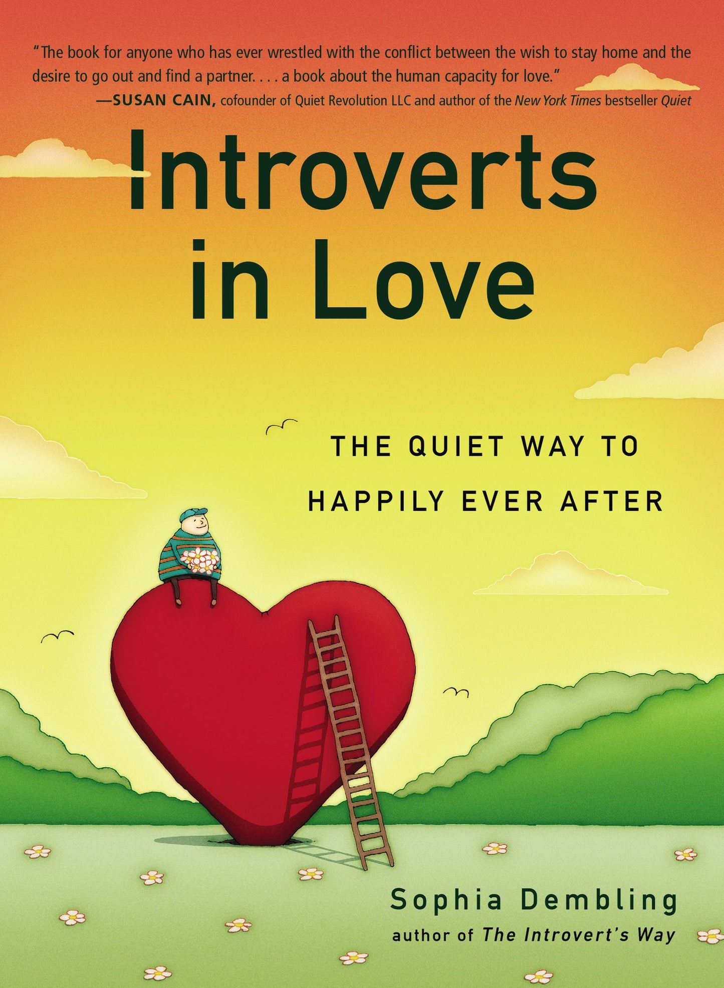 Introverts in Love: The Quiet Way to Happily Ever After