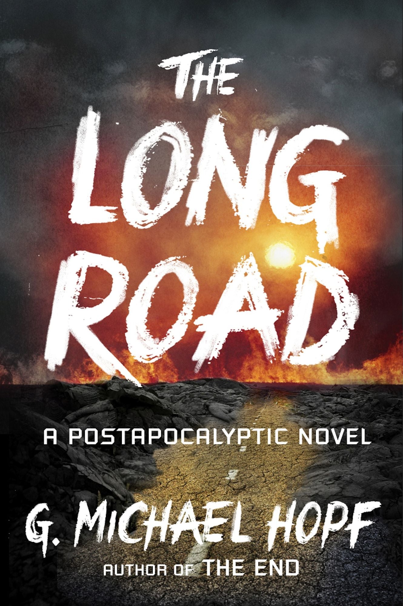 The Long Road: A Postapocalyptic Novel