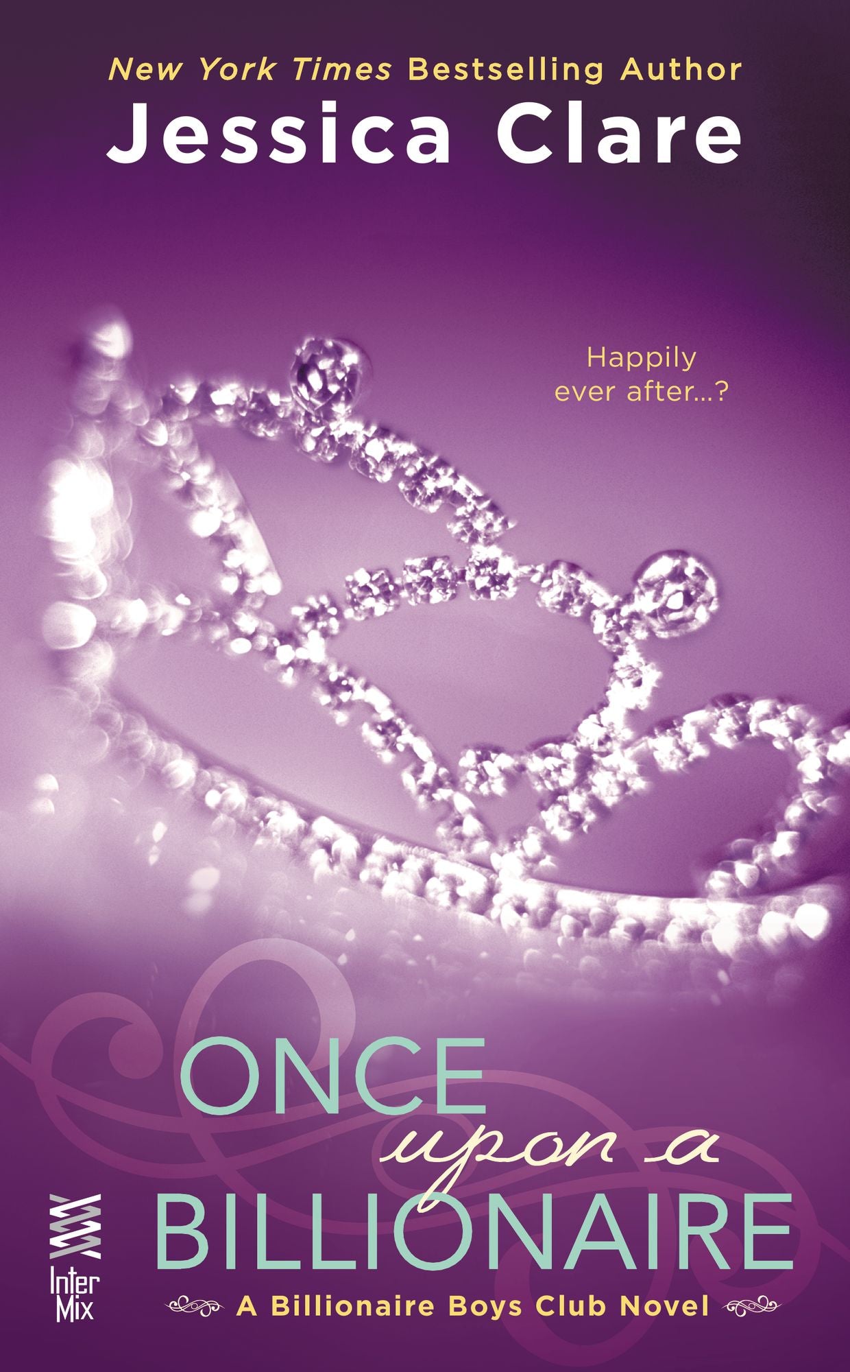 Once Upon a Billionaire (Billionaire Boys Club Series #4)
