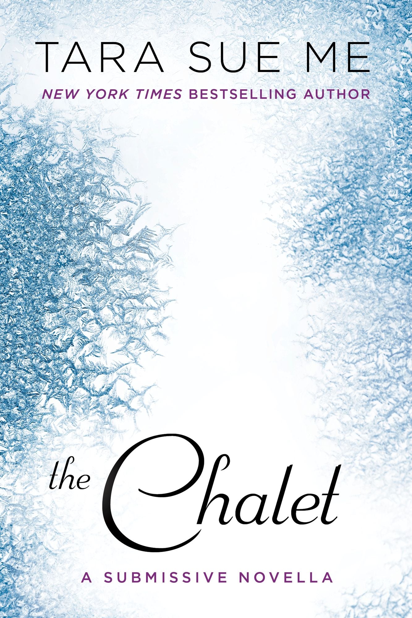 The Chalet (Submissive Series Novella)