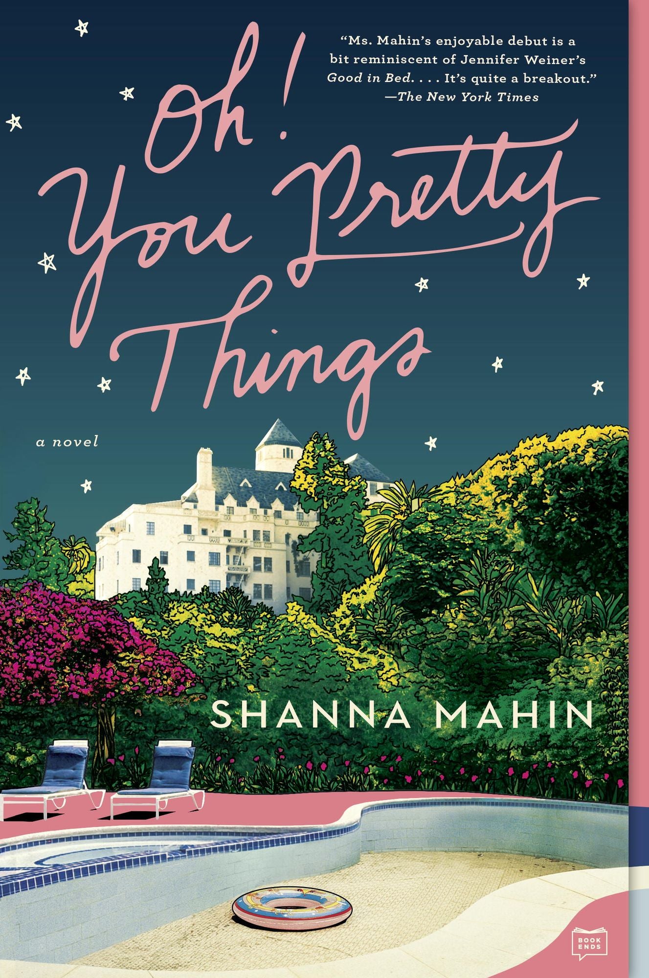 Oh! You Pretty Things: A Novel
