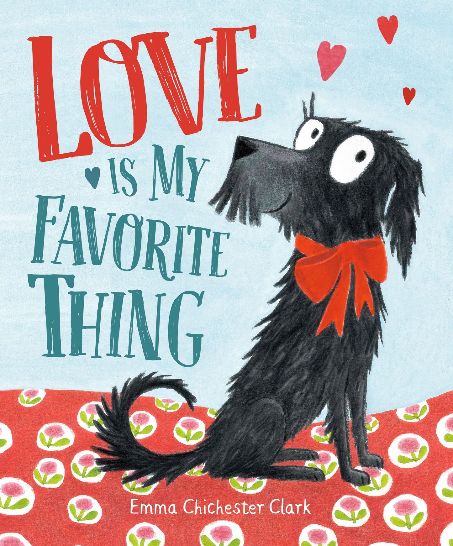 Love Is My Favorite Thing