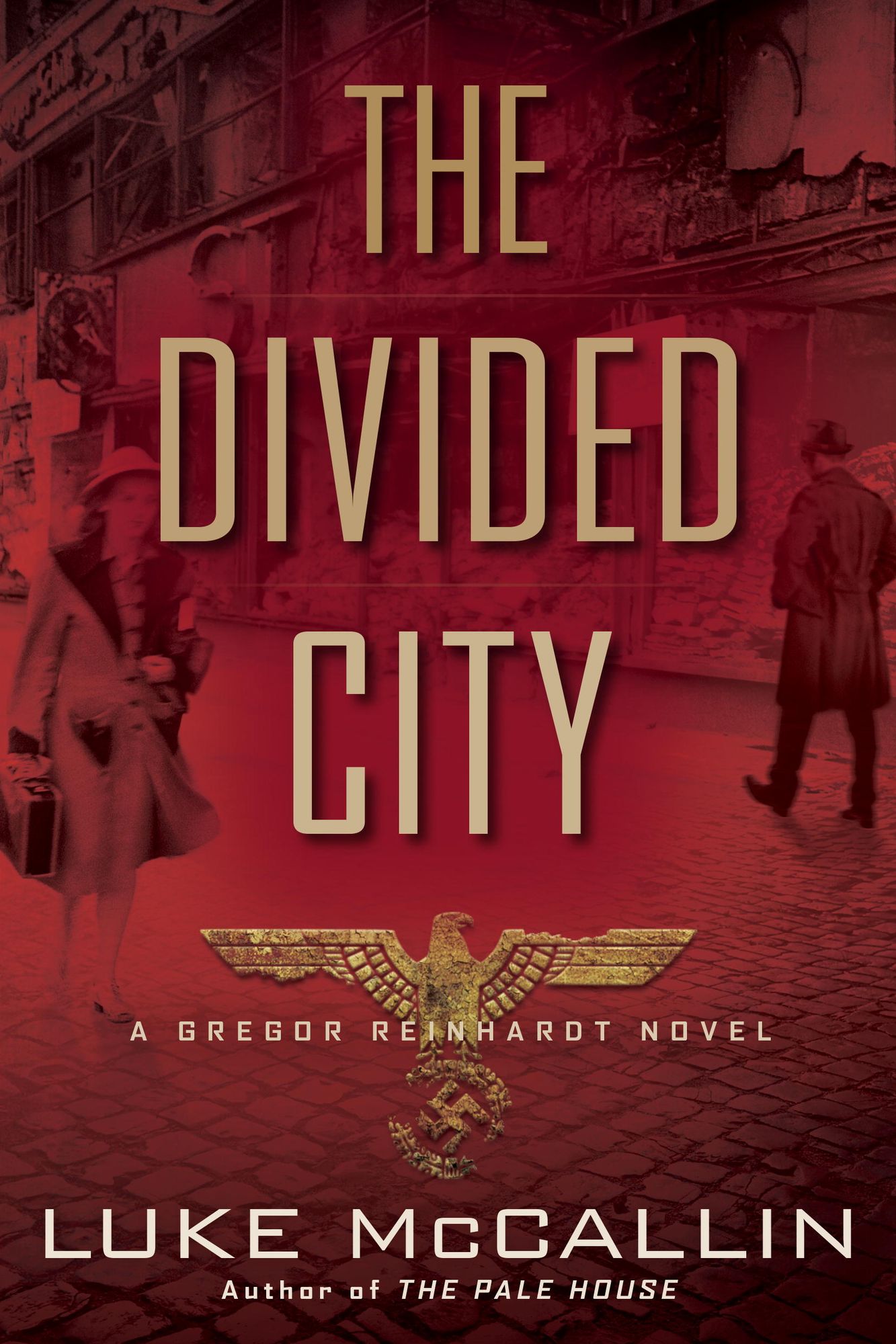 The Divided City (Gregor Reinhardt Series #3)