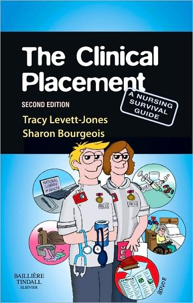 The Clinical Placement: A Nursing Survival Guide