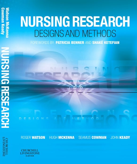 Nursing Research: Designs and Methods E-Book