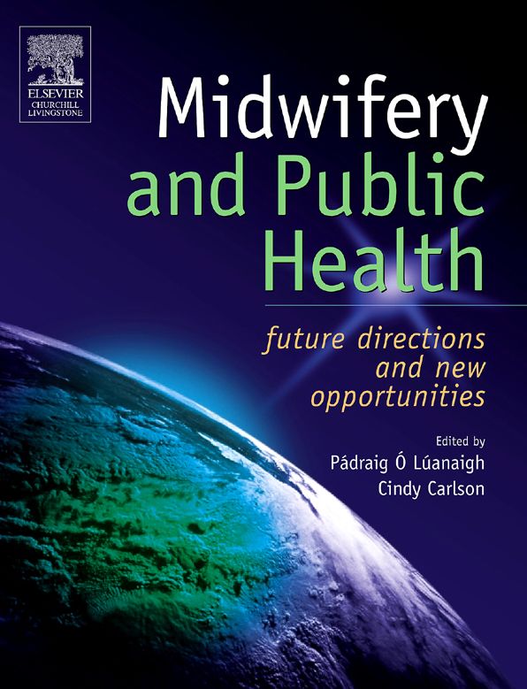Midwifery and Public Health E-Book: Future Directions and New Opportunities
