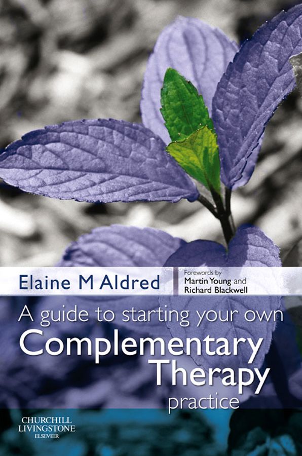 E-Book A Guide to Starting your own Complementary Therapy Practice