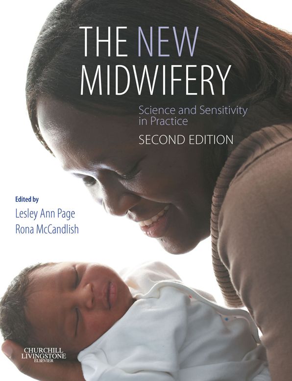 The New Midwifery E-Book: Science and Sensitivity in Practice