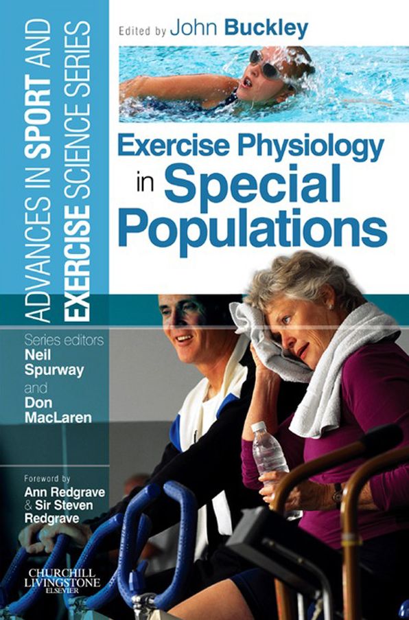 Exercise Physiology in Special Populations E-Book: Advances in Sport and Exercise Science