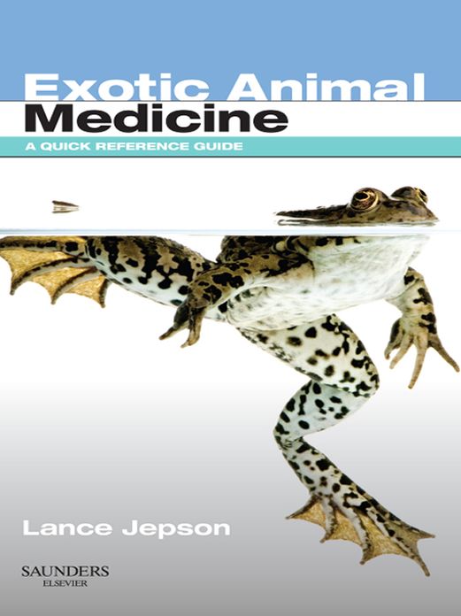 Exotic Animal Medicine - E-Book: A Quick Reference Guide