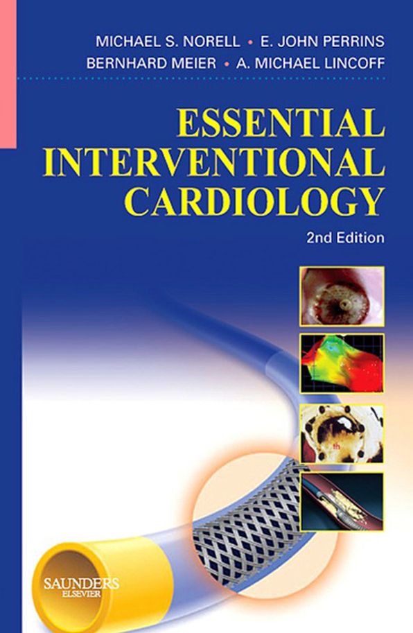 Essential Interventional Cardiology E-Book