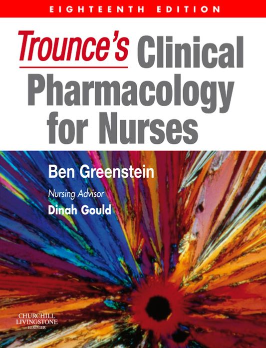 Trounce's Clinical Pharmacology for Nurses E-Book