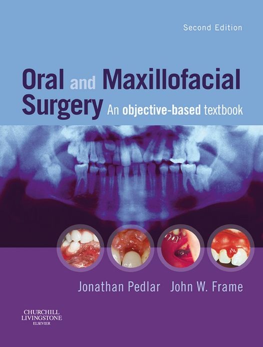 Oral and Maxillofacial Surgery E-Book: An Objective-Based Textbook
