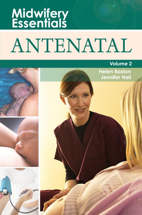 Midwifery Essentials: Antenatal E-Book: Volume 2