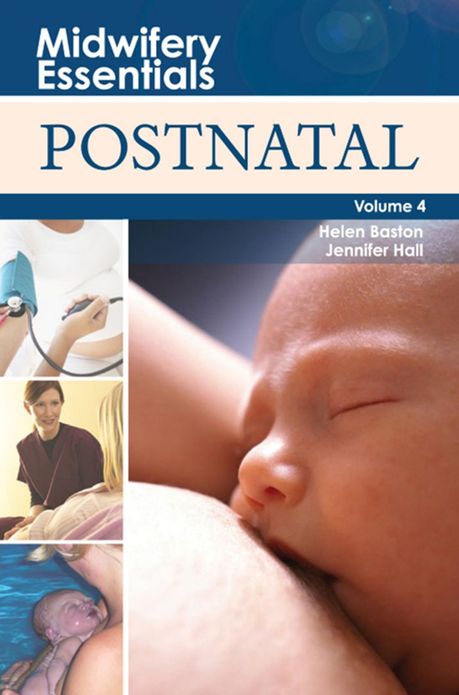 Midwifery Essentials: Postnatal E-Book: Volume 4
