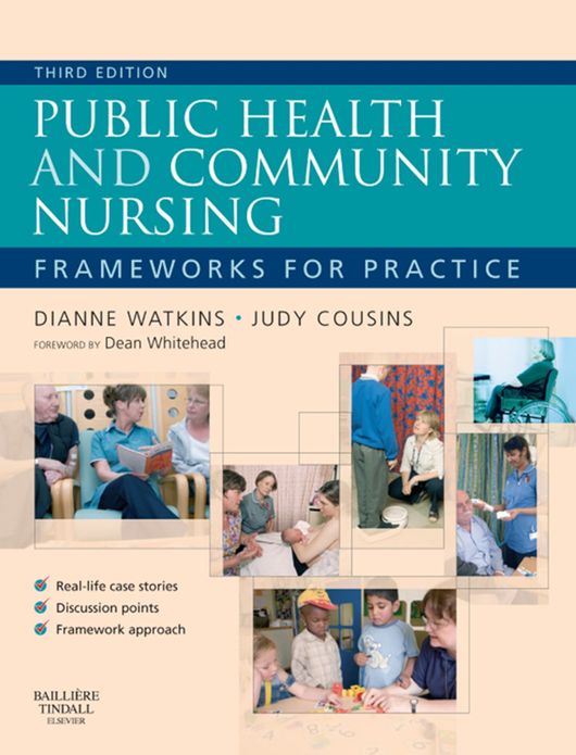 Public Health and Community Nursing E-Book: Frameworks for practice