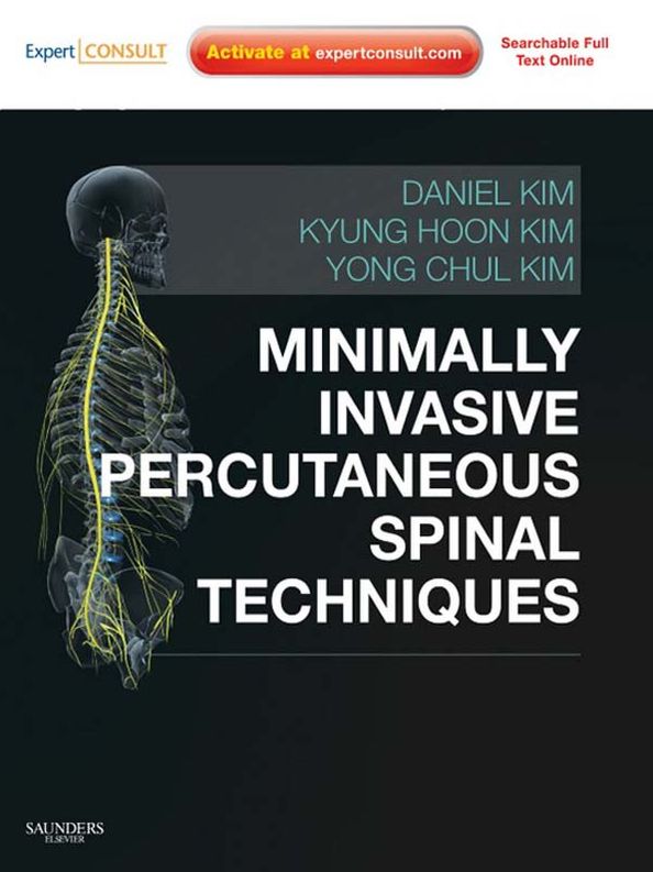 Minimally Invasive Percutaneous Spinal Techniques E-Book