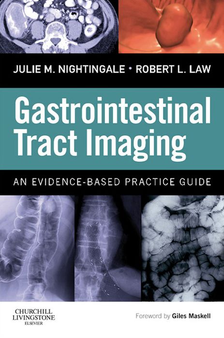 Gastrointestinal Tract Imaging E-Book: An Evidence-Based Practice Guide