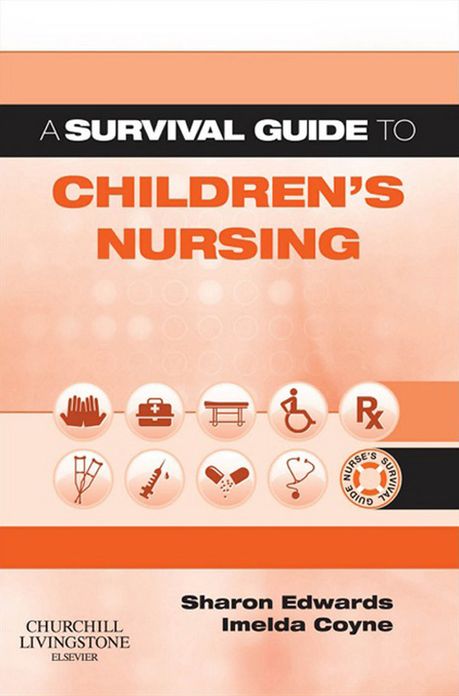 A Survival Guide to Children's Nursing E-book