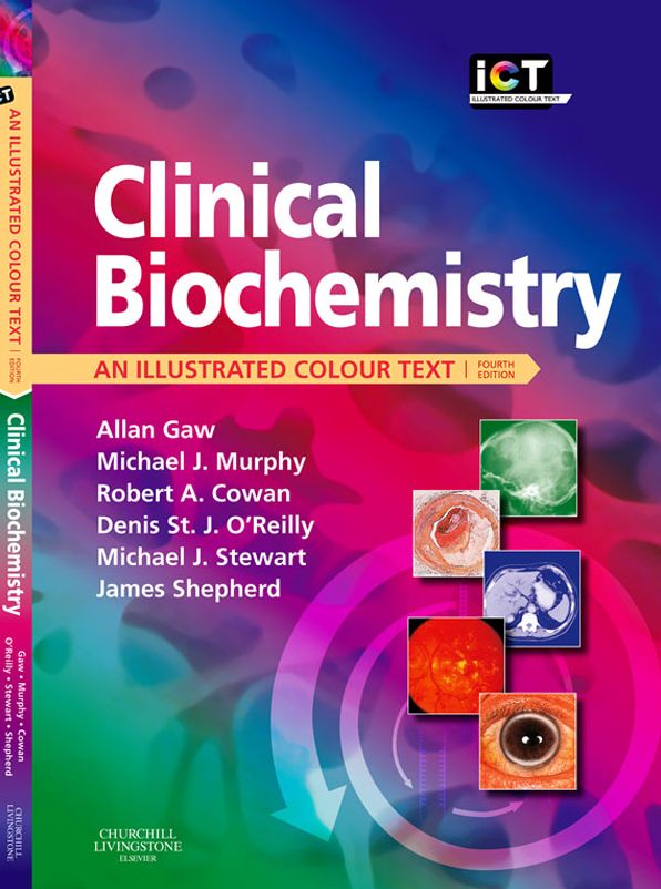 Clinical Biochemistry E-Book: An Illustrated Colour Text