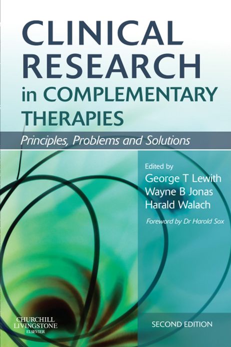 Clinical Research in Complementary Therapies E-Book: Principles, Problems and Solutions