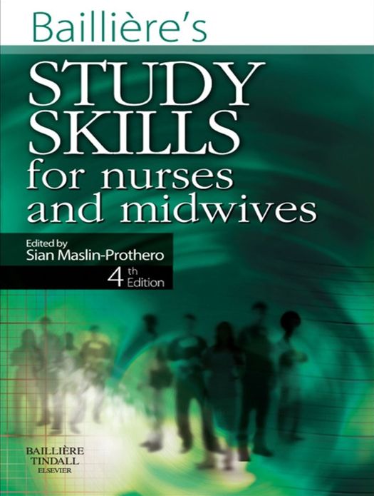 Bailliere's Study Skills for Nurses and Midwives E-Book