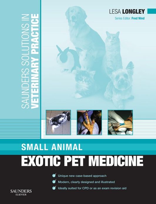 Saunders Solutions in Veterinary Practice: Small Animal Exotic Pet Medicine E-Book