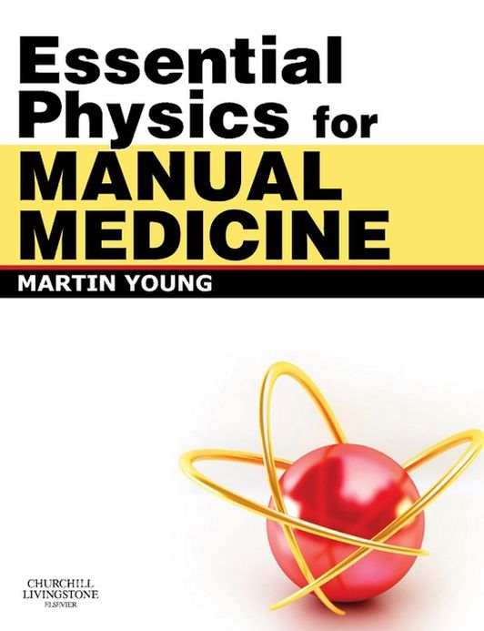 Essential Physics for Manual Medicine E-Book