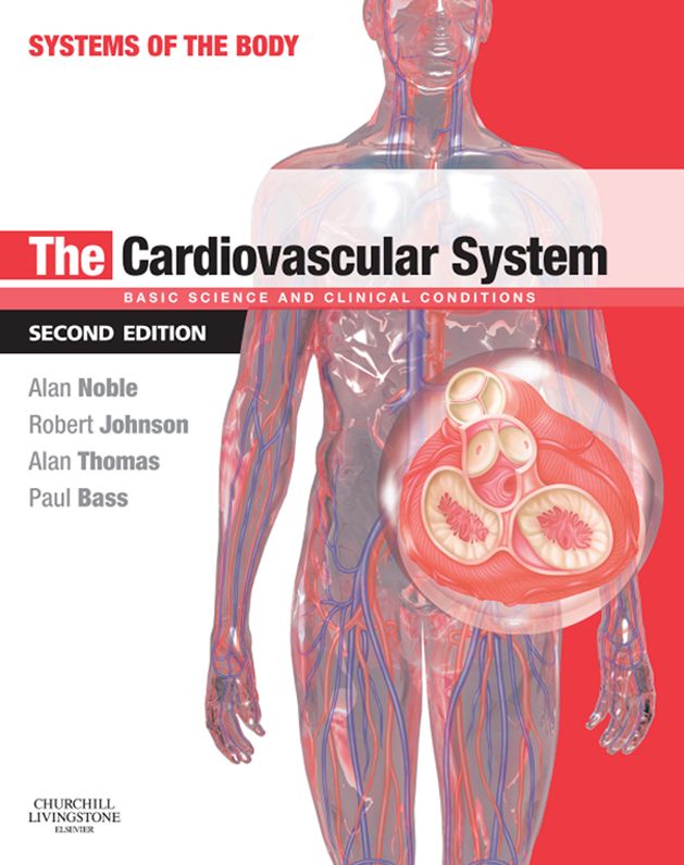 The Cardiovascular System E-Book: Systems of the Body Series