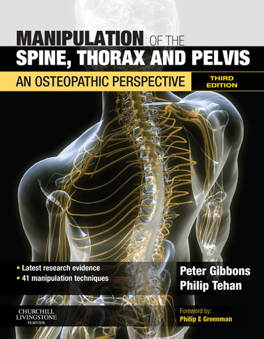 Manipulation of the Spine, Thorax and Pelvis E-Book: An Osteopathic Perspective