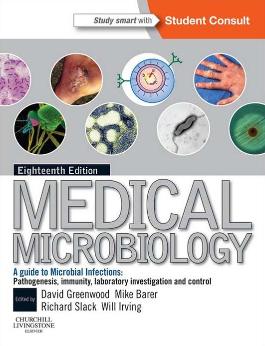 Medical Microbiology E-Book: A Guide to Microbial Infections: Pathogenesis, Immunity, Laboratory Diagnosis and Control. With STUDENT CONSULT Online Access