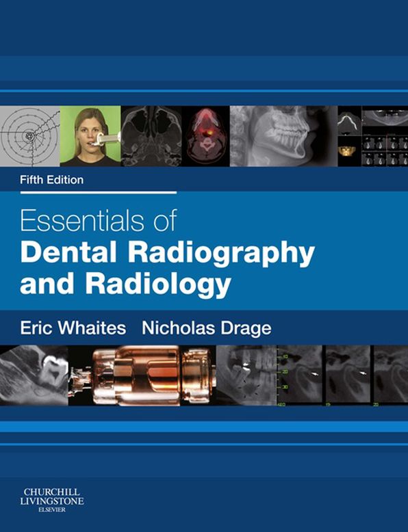 Essentials of Dental Radiography and Radiology E-Book