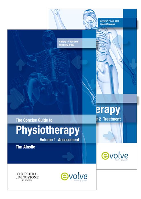 The Concise Guide to Physiotherapy - 2-Volume Set E-Book: Assessment and Treatment