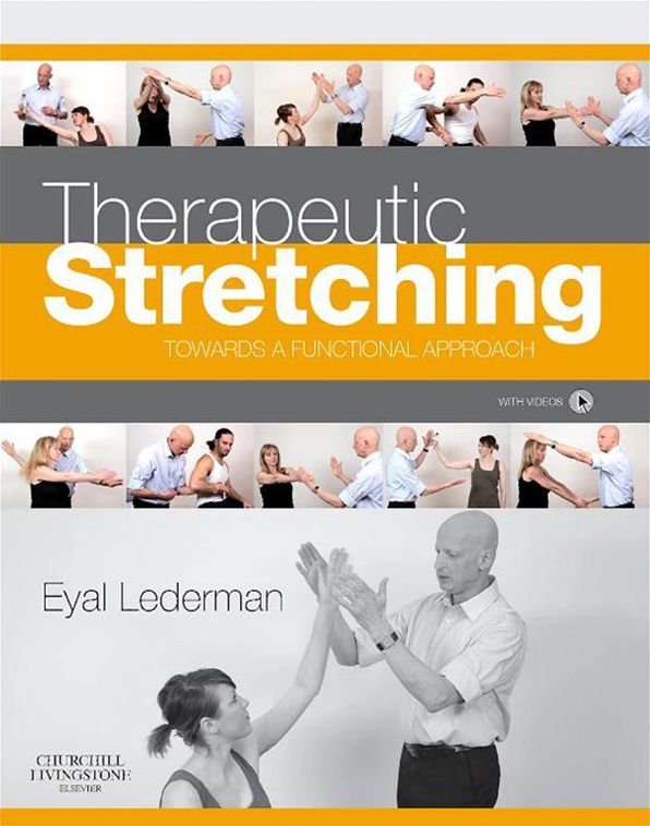 Therapeutic Stretching in Physical Therapy E-Book: Towards a Functional Approach