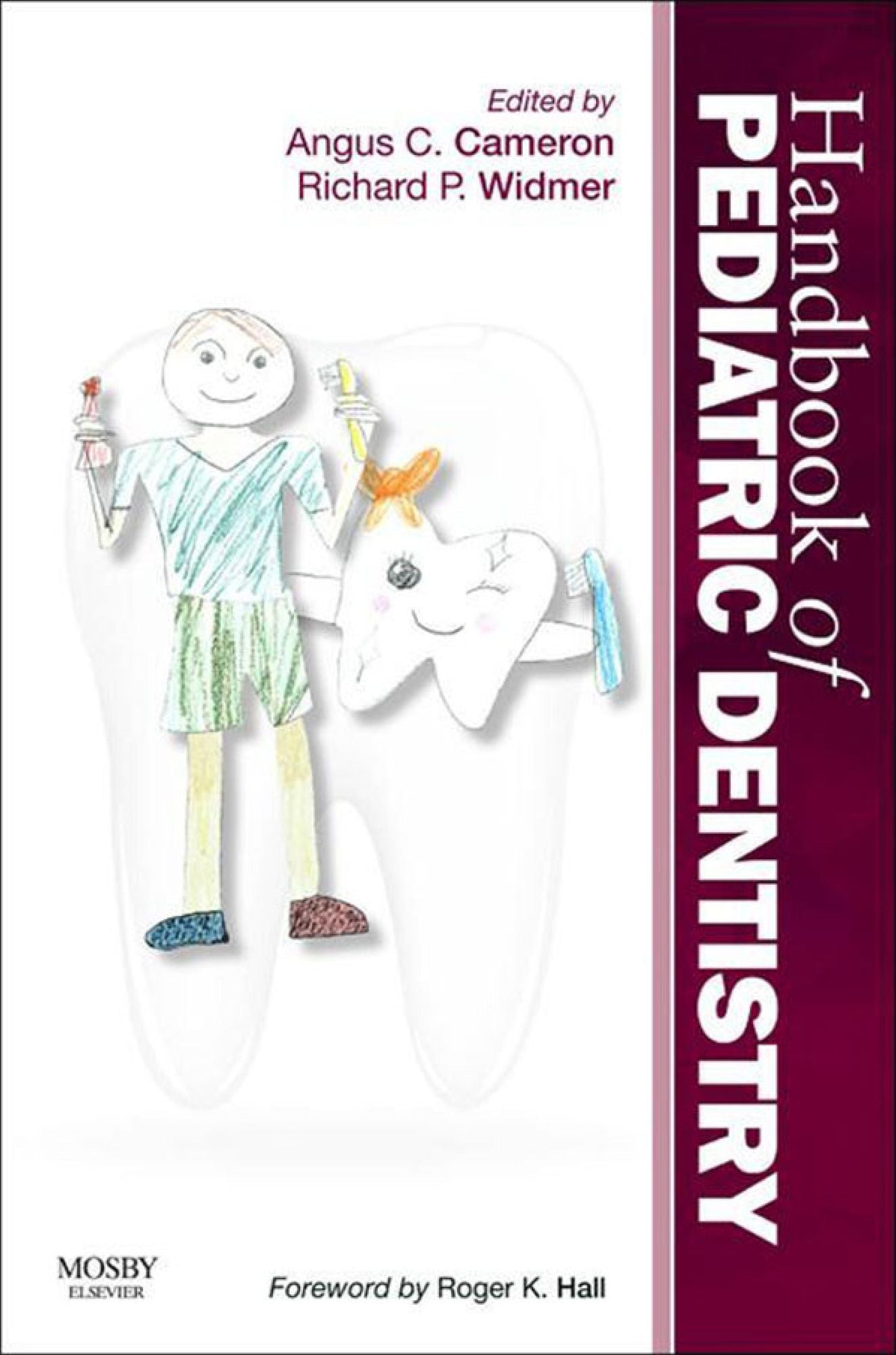 Handbook of Pediatric Dentistry E-Book
