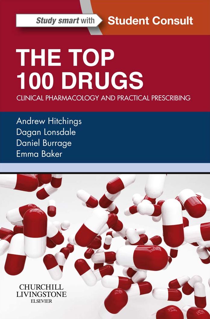 The Top 100 Drugs e-book: Clinical Pharmacology and Practical Prescribing