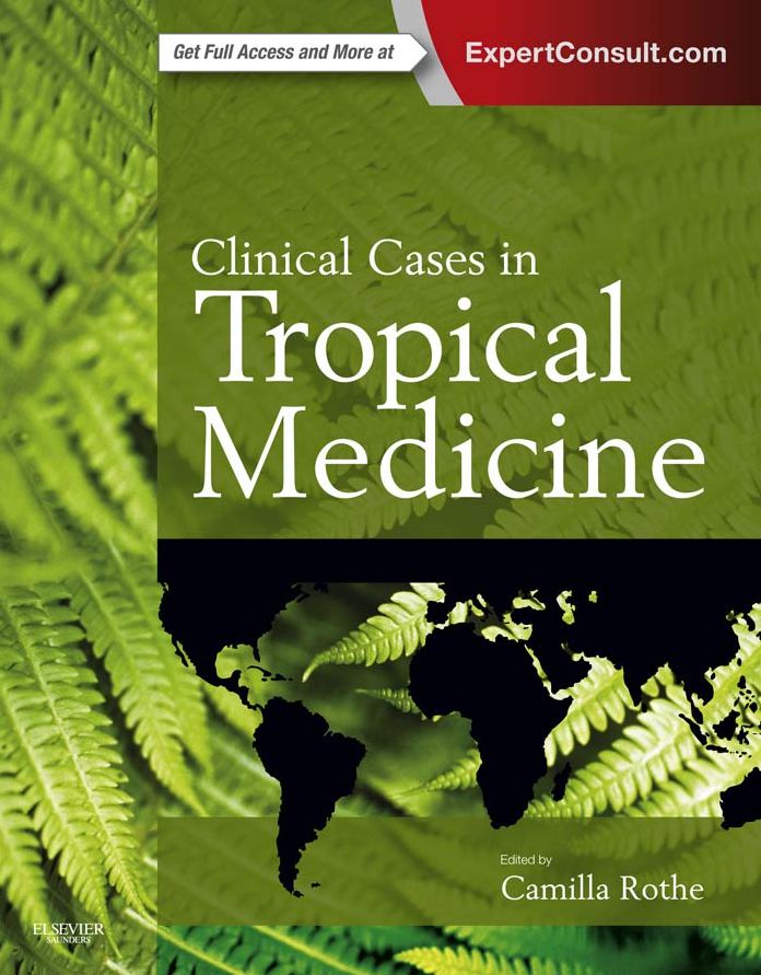 Clinical Cases in Tropical Medicine E-Book