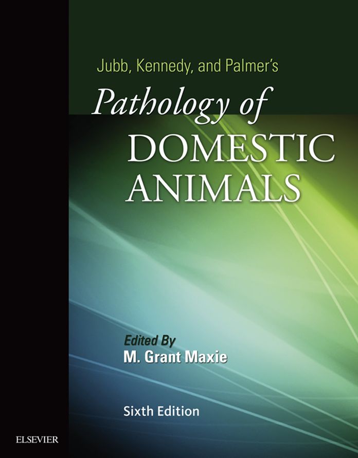 Jubb, Kennedy & Palmer's Pathology of Domestic Animals - E-Book: Volume 1