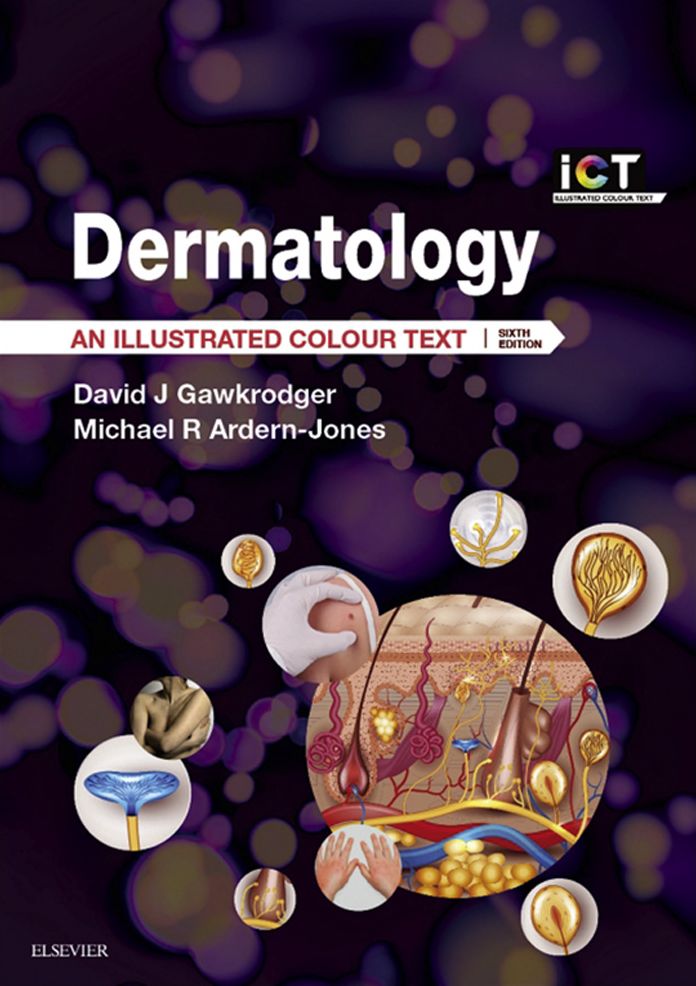 Dermatology E-Book: An Illustrated Colour Text
