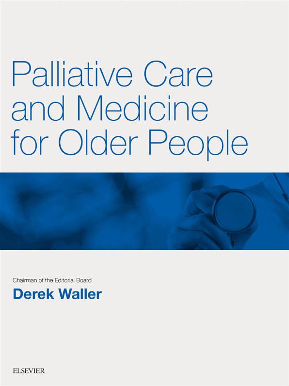 Palliative Care and Medicine for Older People E-Book: Key Articles from the Medicine journal