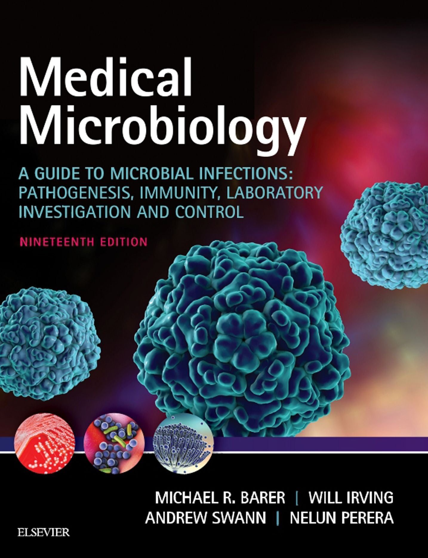 Medical Microbiology E-Book: A Guide to Microbial Infections