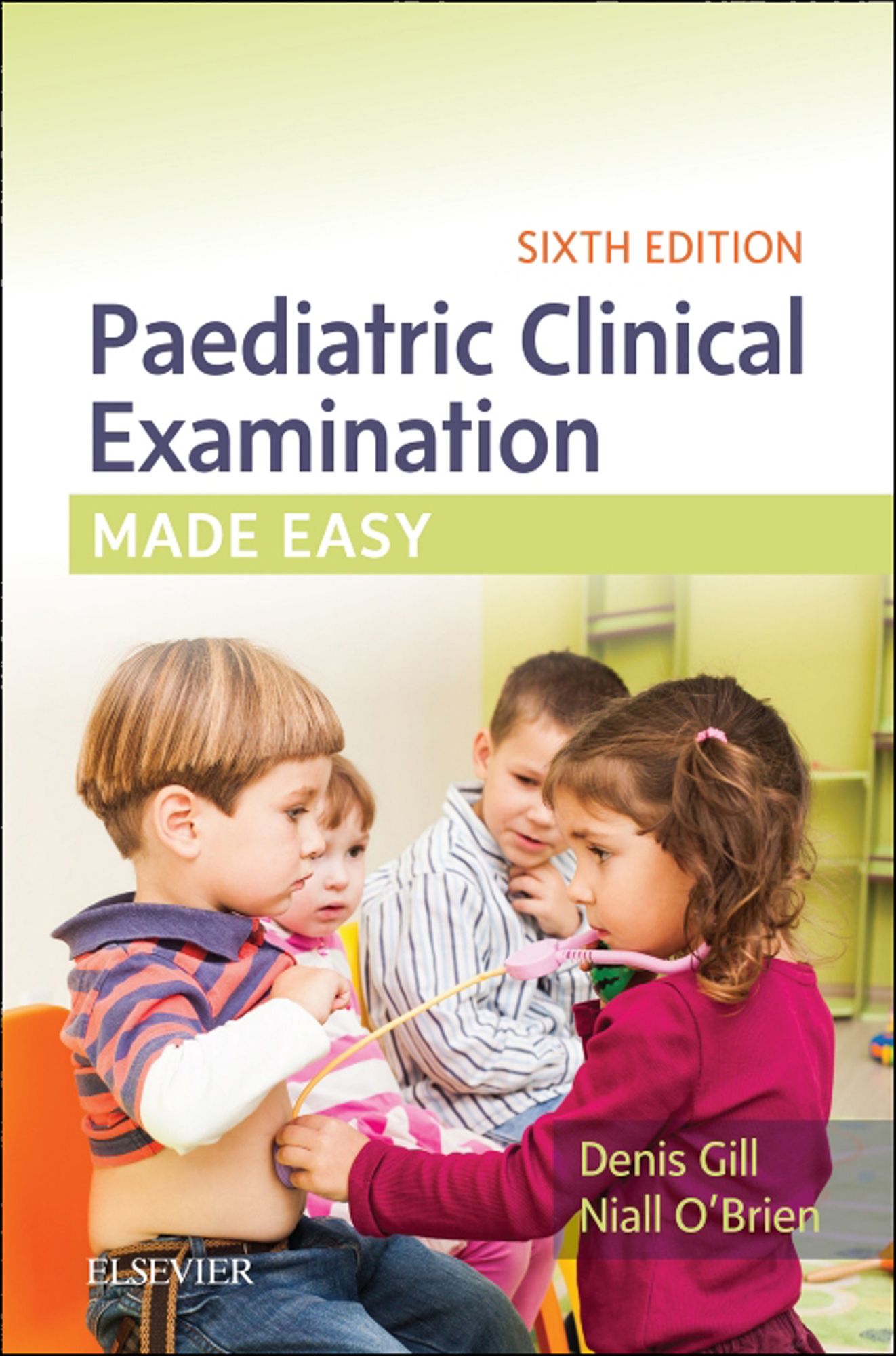 Paediatric Clinical Examination Made Easy