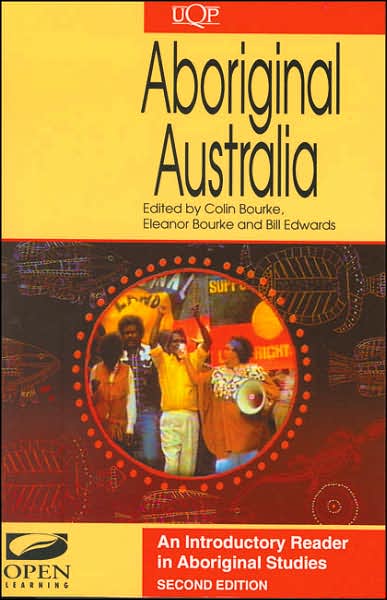 Aboriginal Australia: An Introductory Reader in Aboriginal Studies