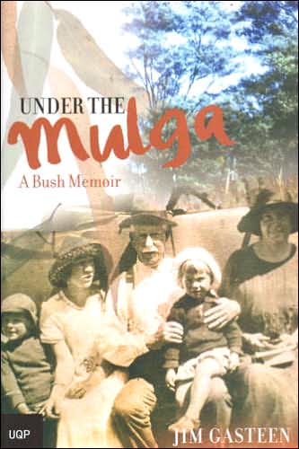 Under the Mulga: A Bush Memoir