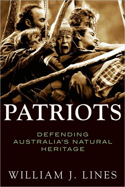 Patriots: Defending Australia's Natural Heritage