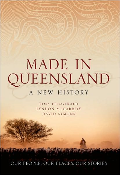 Made in Queensland: A New History